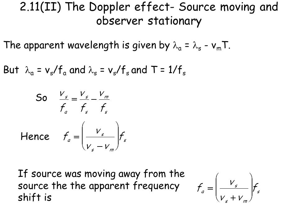 2 9 Beats Consider Two Sound Sources That Produce Harmonic Waves 2 11 Ii The Doppler Effect Source Moving And Observer Stationary Appa Wavelength