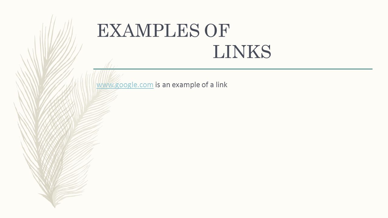 EXAMPLES OF LINKS   is an example of a link