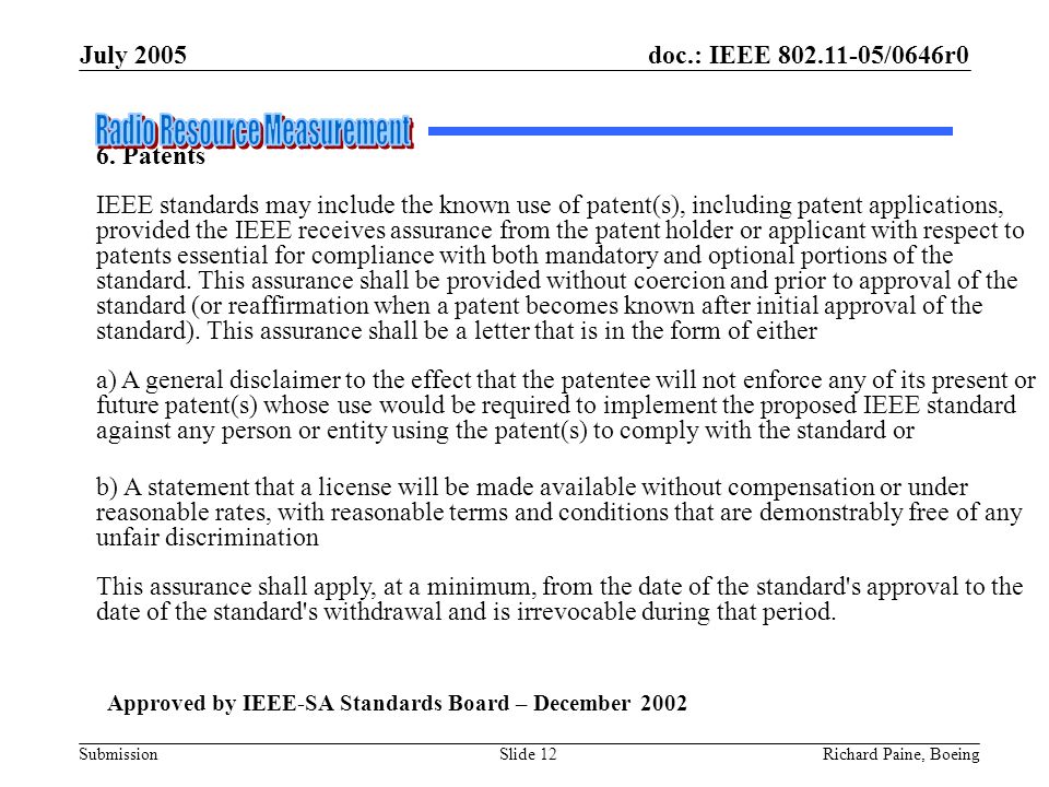 doc.: IEEE /0646r0 Submission July 2005 Richard Paine, BoeingSlide 12 6.