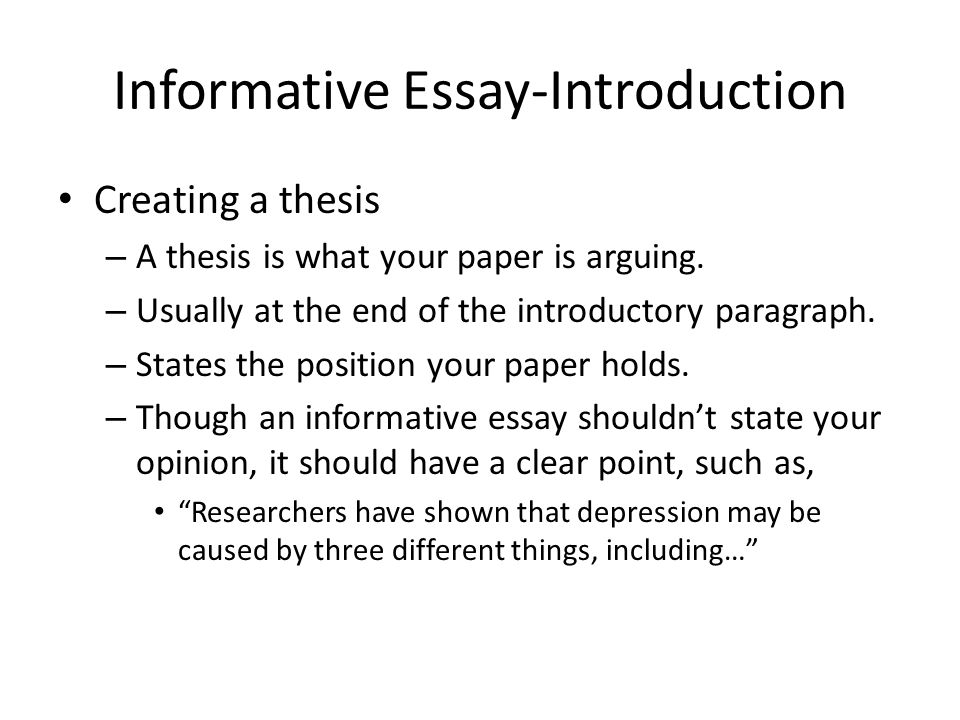 Does an informative essay need a thesis