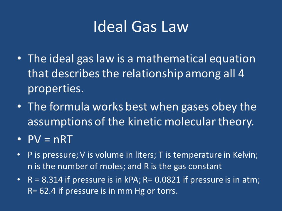 Gases Kinetic Molecular Theory The Is 40 Ideal Gas Law The Is A Mathematical Equation That Describes