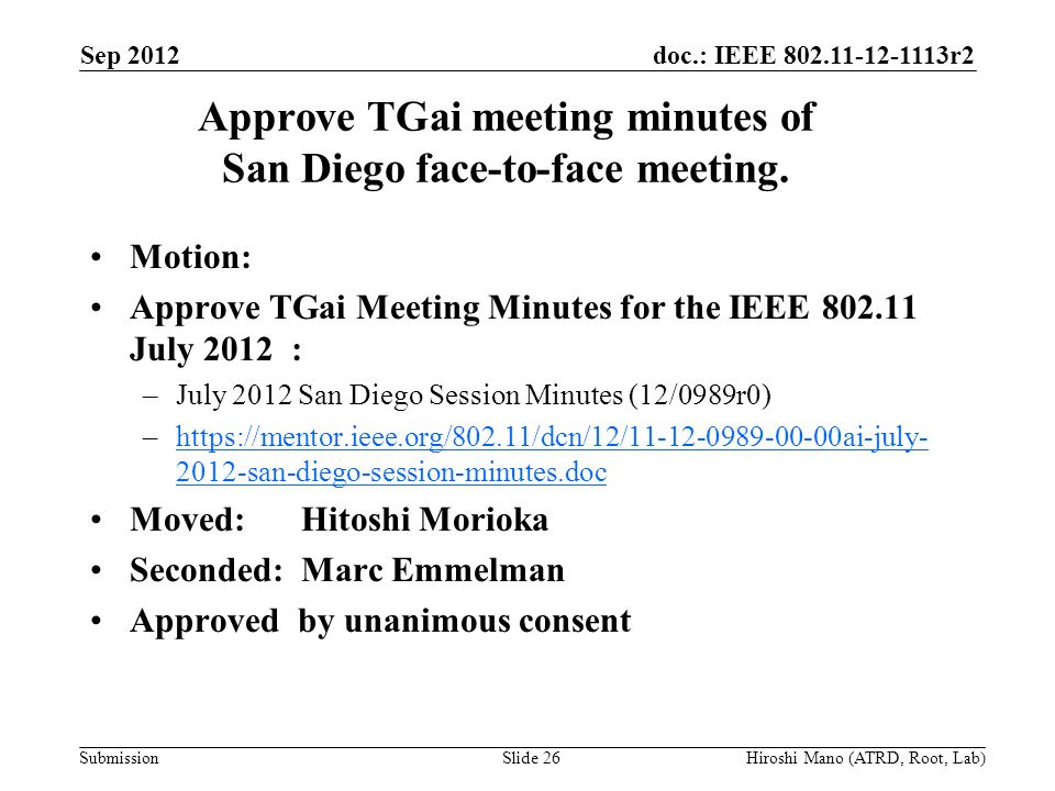 doc.: IEEE r2 Submission Approve TGai meeting minutes of San Diego face-to-face meeting.