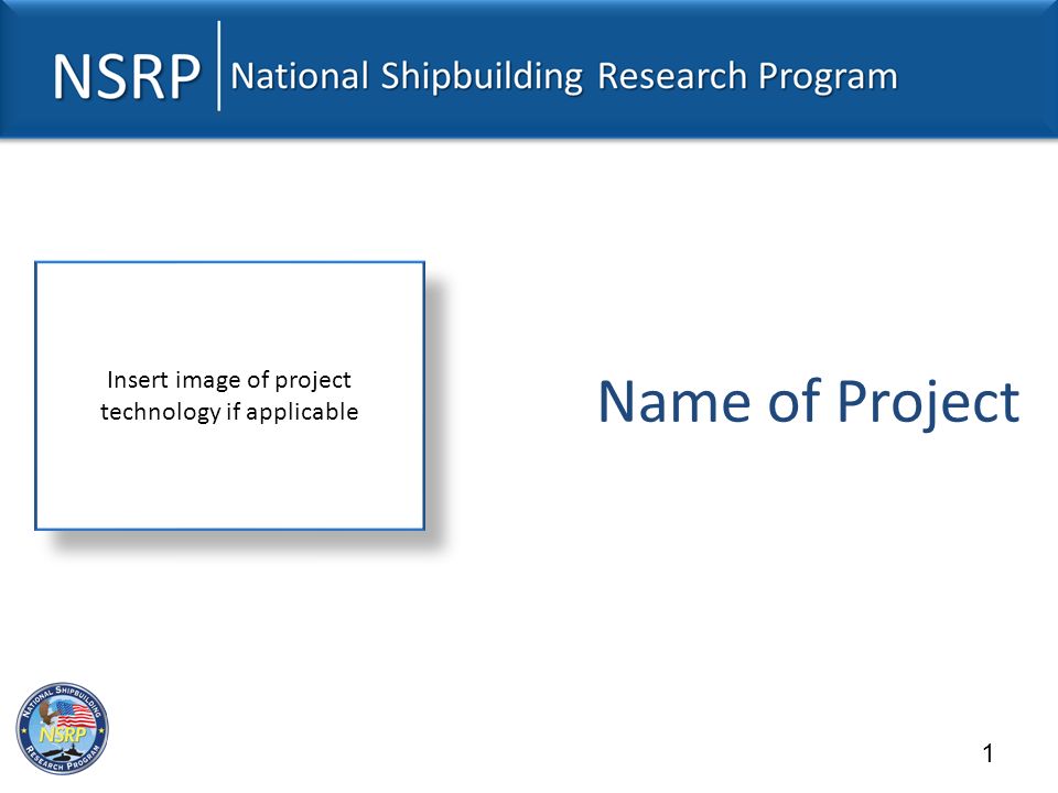 1 Insert image of project technology if applicable Name of Project