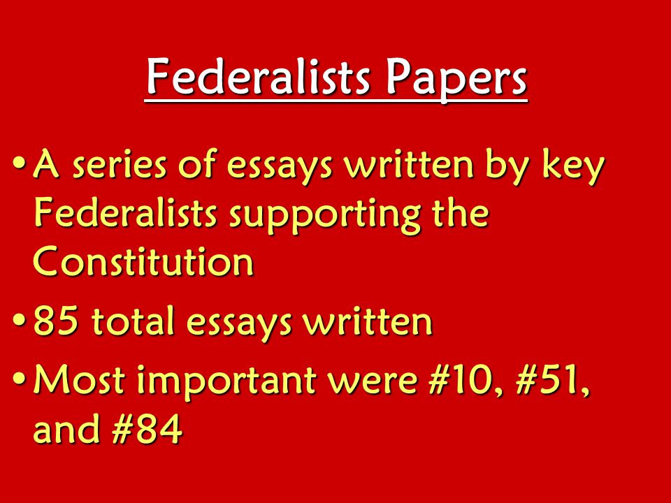 Federalists Essays
