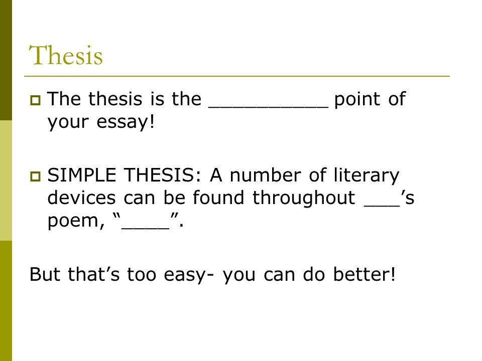 developing a thesis statement for literary analysis Literary analysis writing enough to fully develop your ideas where is the thesis statement found in a literary analysis essay. developing a thesis statement for literary analysis Literary analysis writing enough to fully develop your ideas where is the thesis statement found in a literary analysis essay.