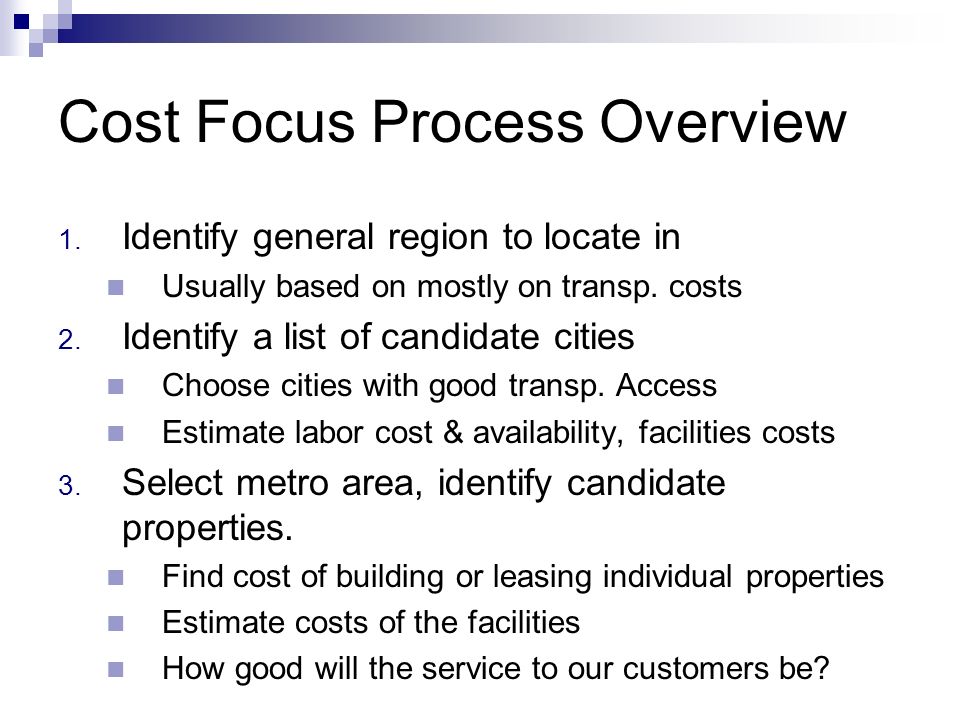Cost Focus Process Overview 1.