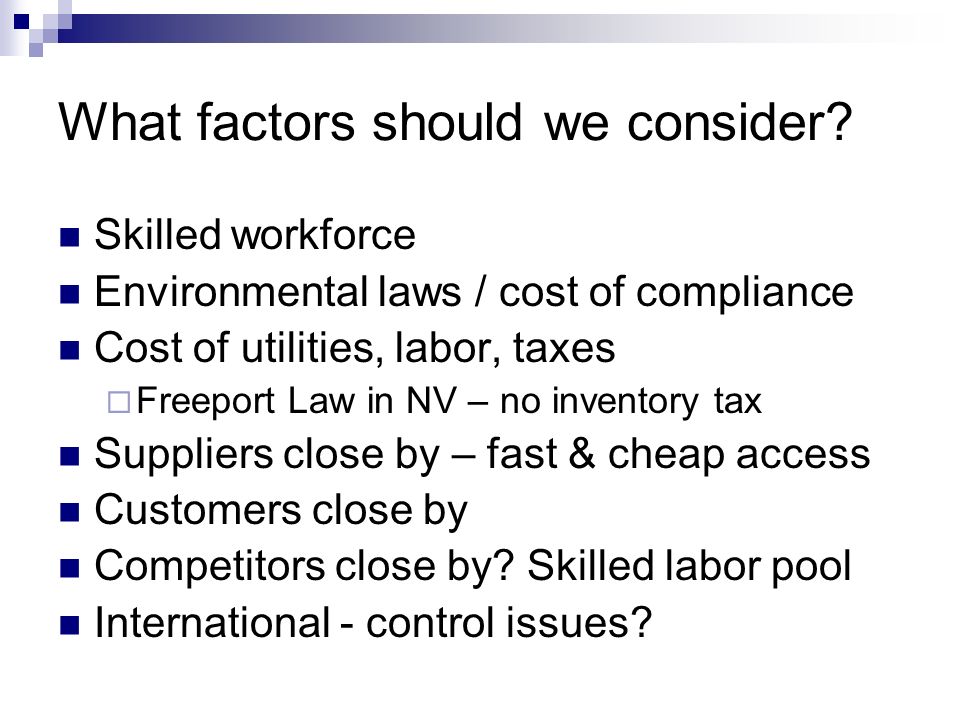 What factors should we consider.