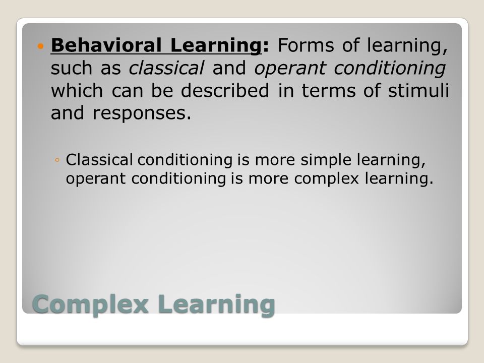 which form of learning classical conditioning which form of learning classical conditioning