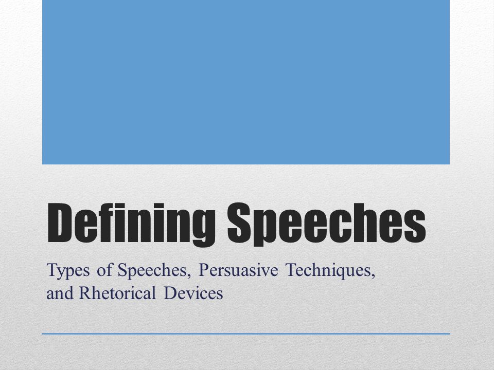 Persuasive techniques in speeches powerpoint