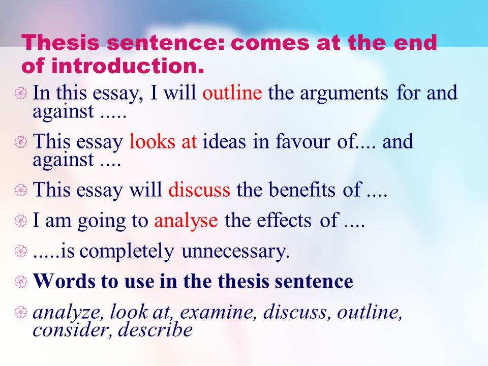 thesis sentance A thesis statement usually appears at the middle or end of the introductory paragraph of a paper then the writer's statement regarding the topic sentence. thesis sentance A thesis statement usually appears at the middle or end of the introductory paragraph of a paper then the writer's statement regarding the topic sentence.