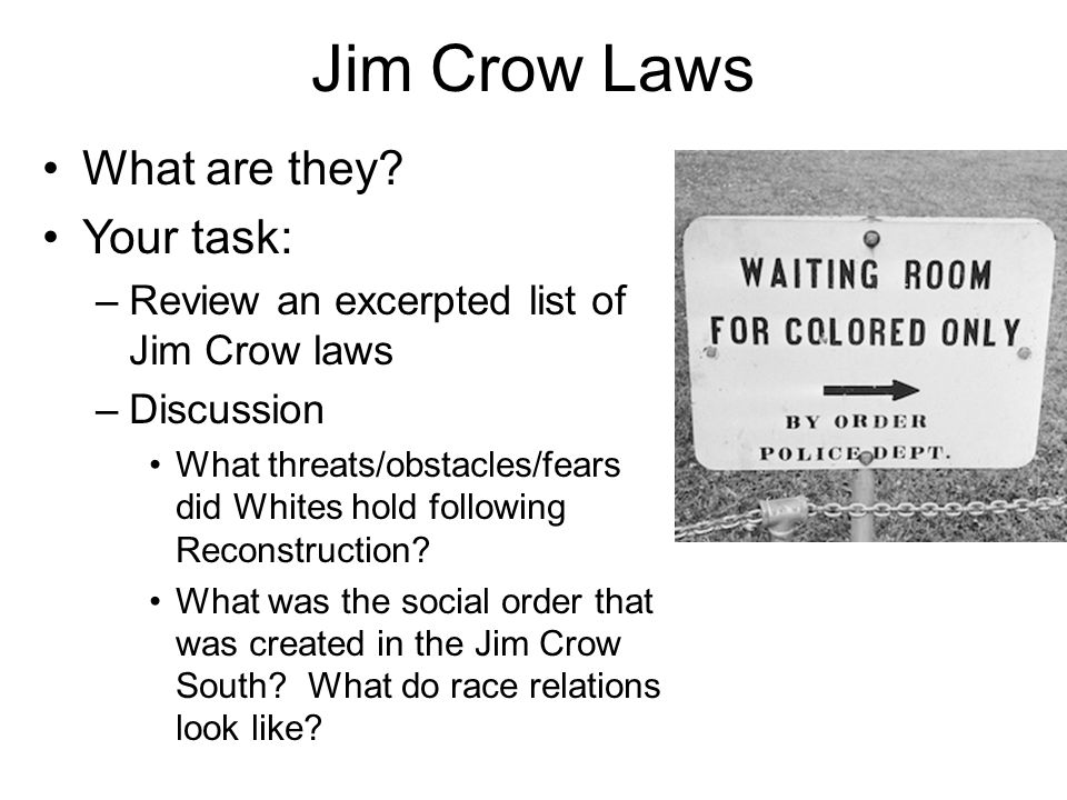Jim Crow Laws What are they.