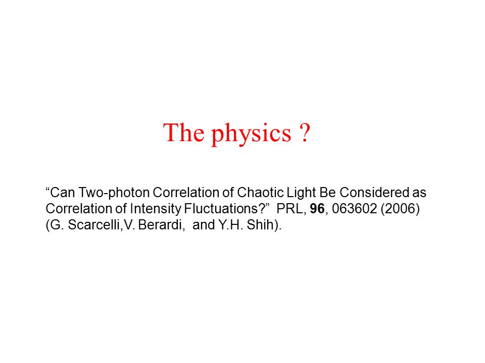 The physics .
