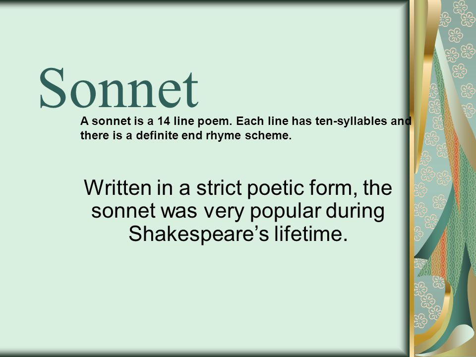 sonnet written in a strict poetic form the sonnet was very popular form of sonnets