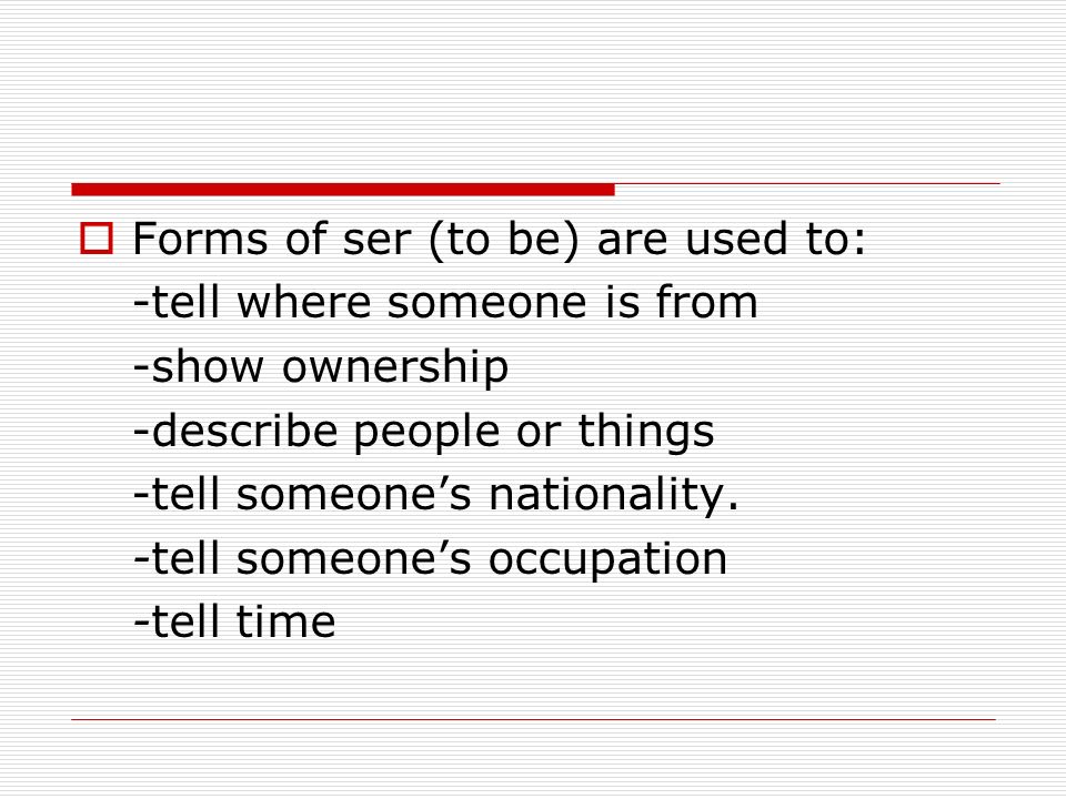 forms of ser
