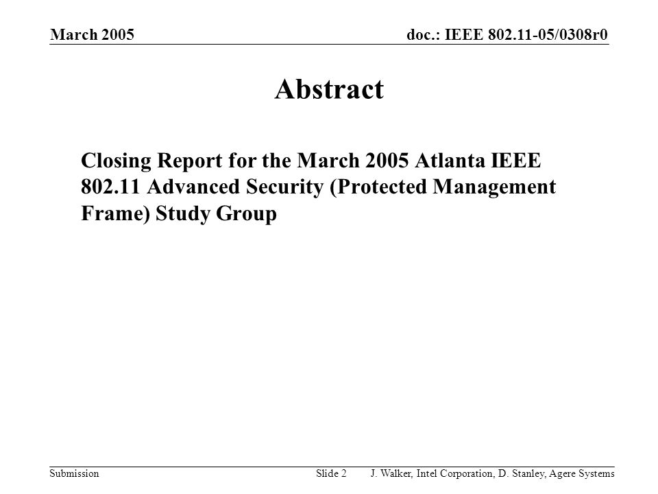 doc.: IEEE /0308r0 Submission March 2005 J.