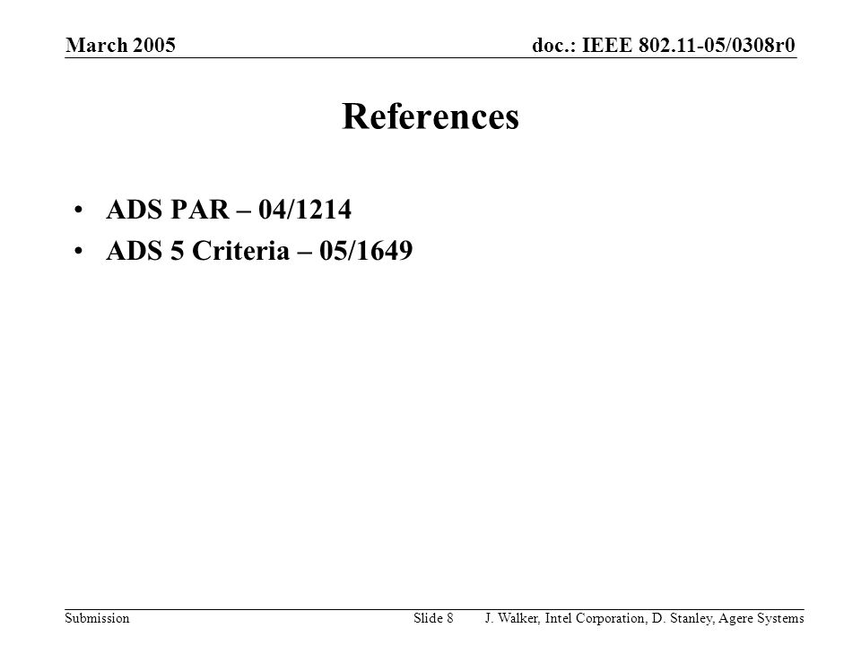 doc.: IEEE /0308r0 Submission March 2005 J.