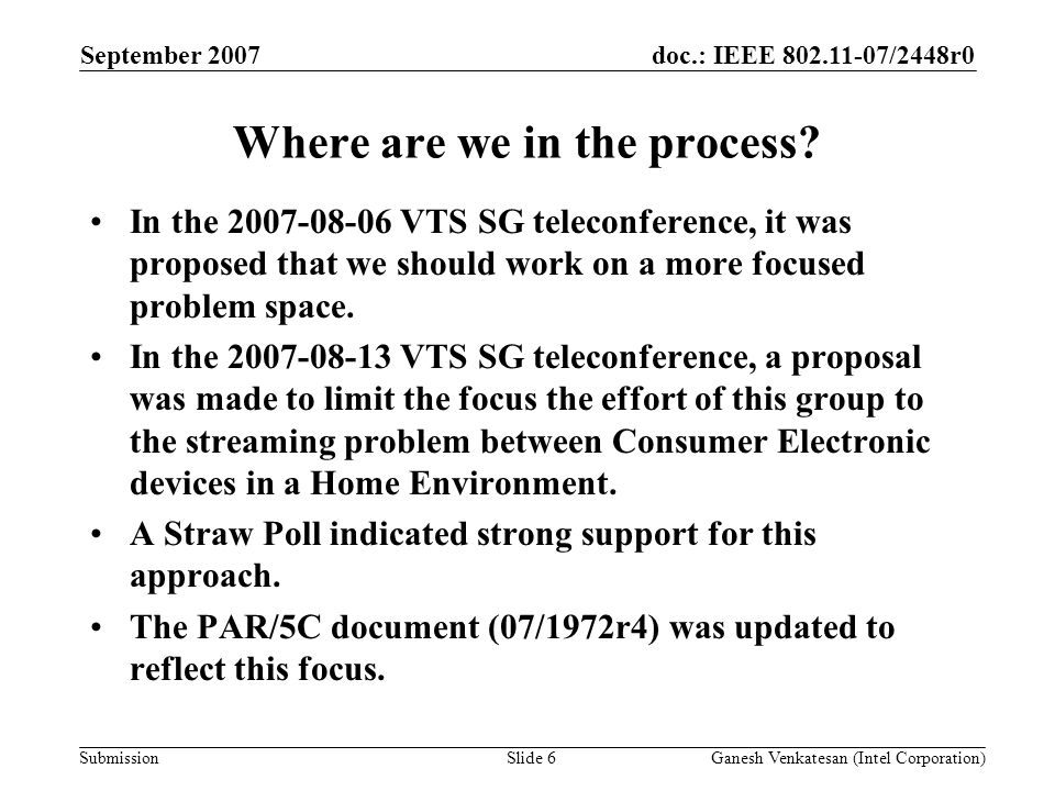 doc.: IEEE /2448r0 Submission Where are we in the process.