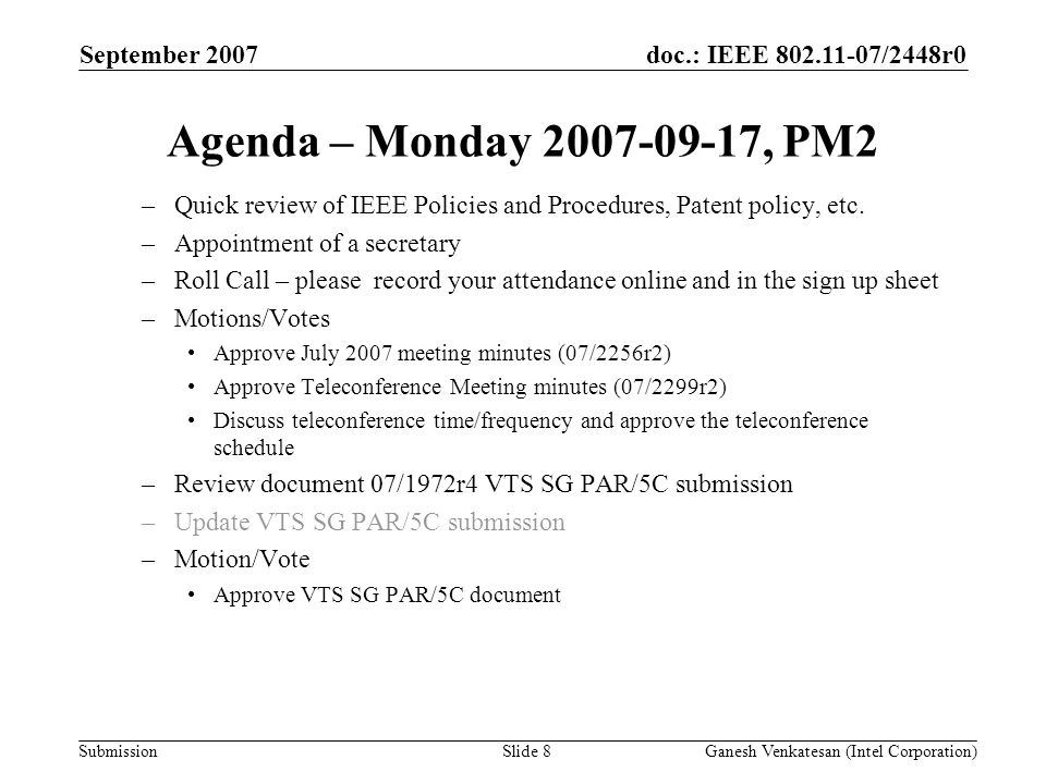 doc.: IEEE /2448r0 Submission Agenda – Monday , PM2 –Quick review of IEEE Policies and Procedures, Patent policy, etc.