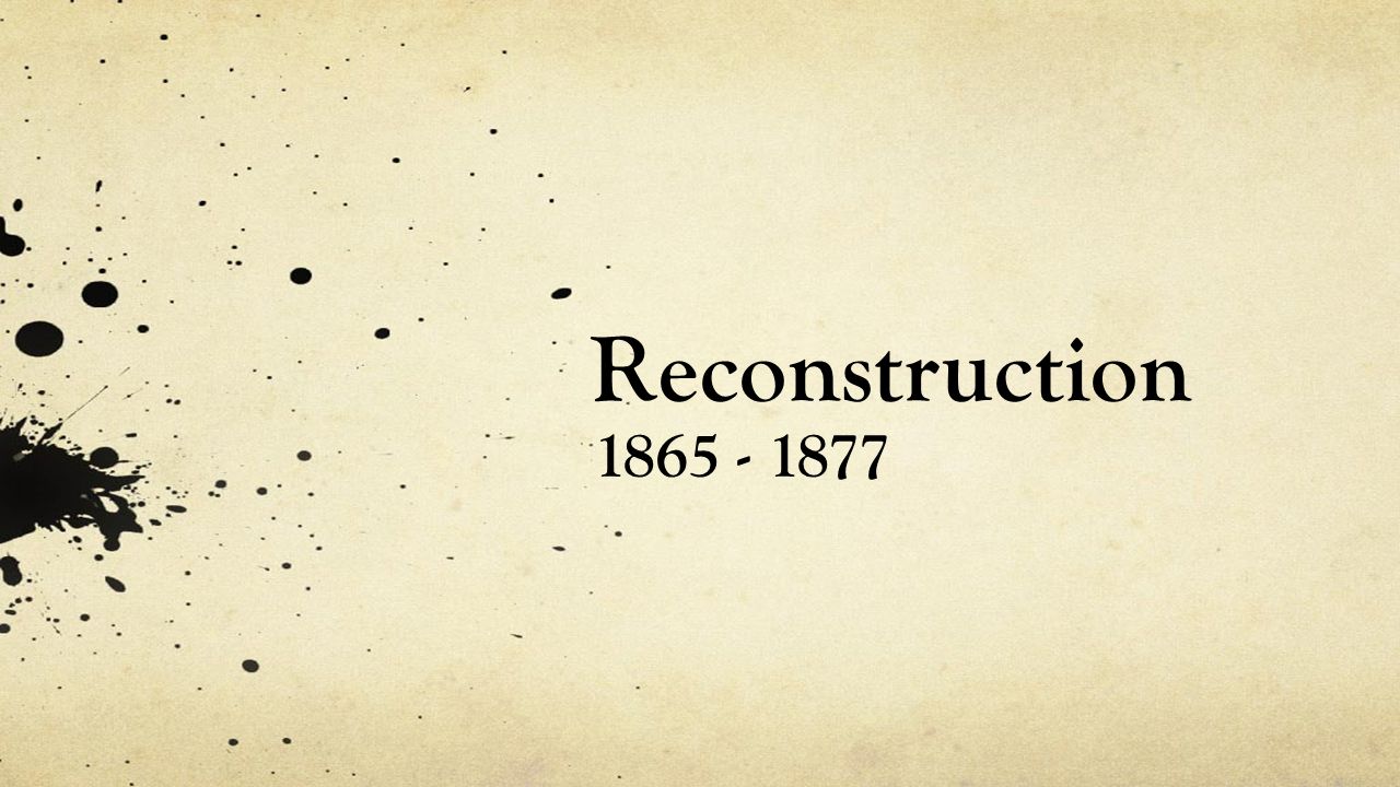 worksheet Reconstruction After The Civil War Worksheets reconstruction period of time in us history 1 1865 1877