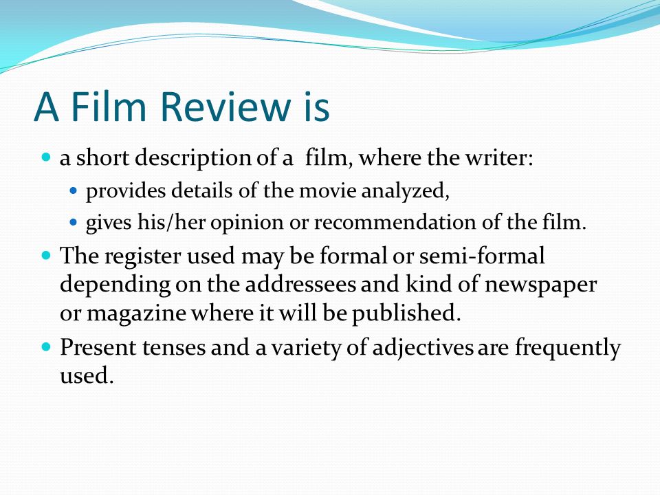 How to write a good review of a film