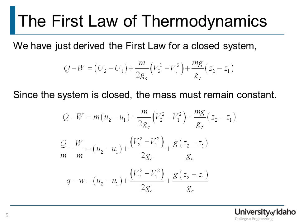 Department Of Mechanical Engineering Me 322 5 The First Law Of Thermodynamics We Have Just Derived For A Closed System Since Is Mass Must Remain Constant