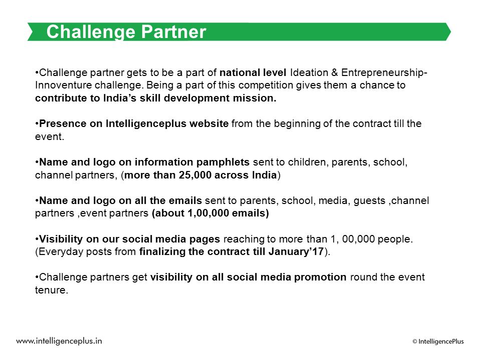 Challenge Partner Challenge partner gets to be a part of national level Ideation & Entrepreneurship- Innoventure challenge.