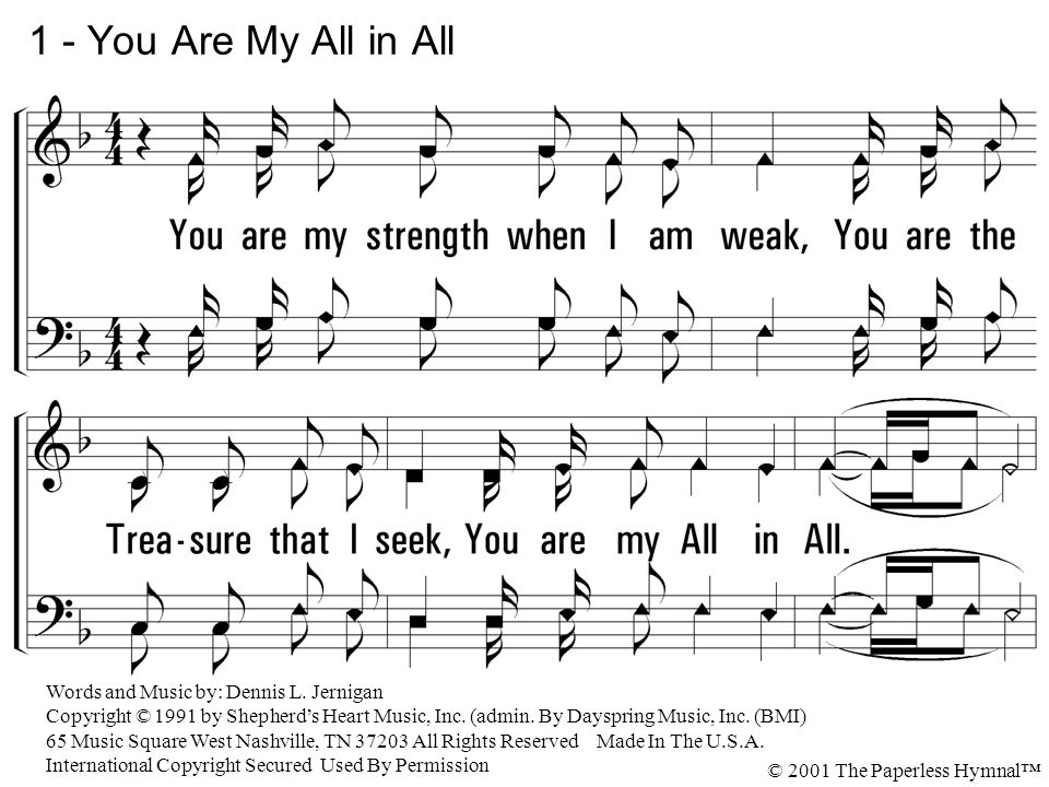 you are my strength when i am weak you are the treasure that i seek all in all sheet music
