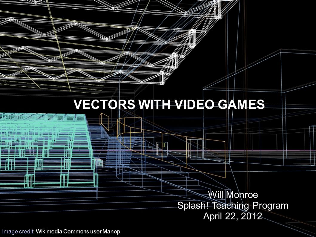 Vectors With Video Games Will Monroe Splash Teaching Program April