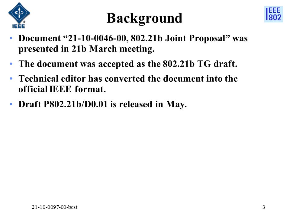 Background Document , b Joint Proposal was presented in 21b March meeting.