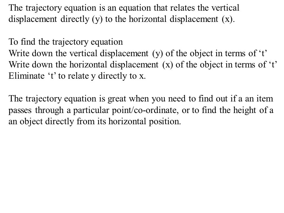Lesson Objective Understand That We Can Use The Suvat Equations The Trajectory Equation Is An That Relates Vertical Displacement Directly Y To