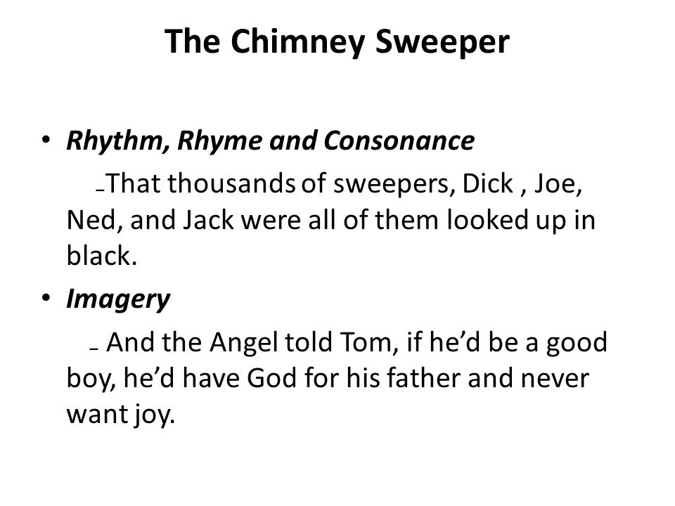 william blakes use of imagery in the chimney sweepers conveys awful working conditions of children I-vi littells living age e pluribus tjnum these publications of the day should from time to time he winnowed, the wheat carefully preserved, and the chaff thrown away. william blakes use of imagery in the chimney sweepers conveys awful working conditions of children I-vi littells living age e pluribus tjnum these publications of the day should from time to time he winnowed, the wheat carefully preserved, and the chaff thrown away.