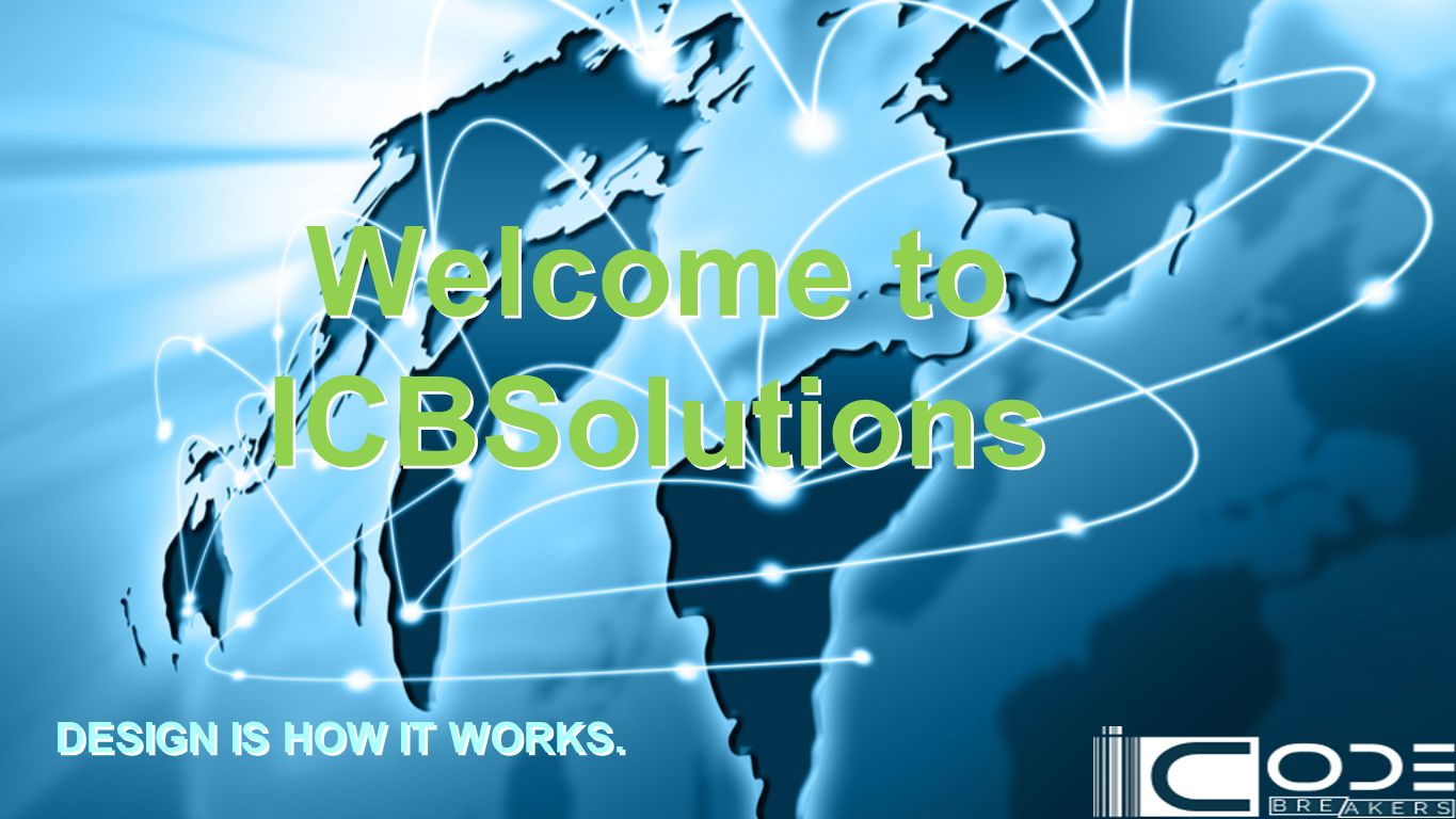 Welcome to ICBSolutions DESIGN IS HOW IT WORKS.