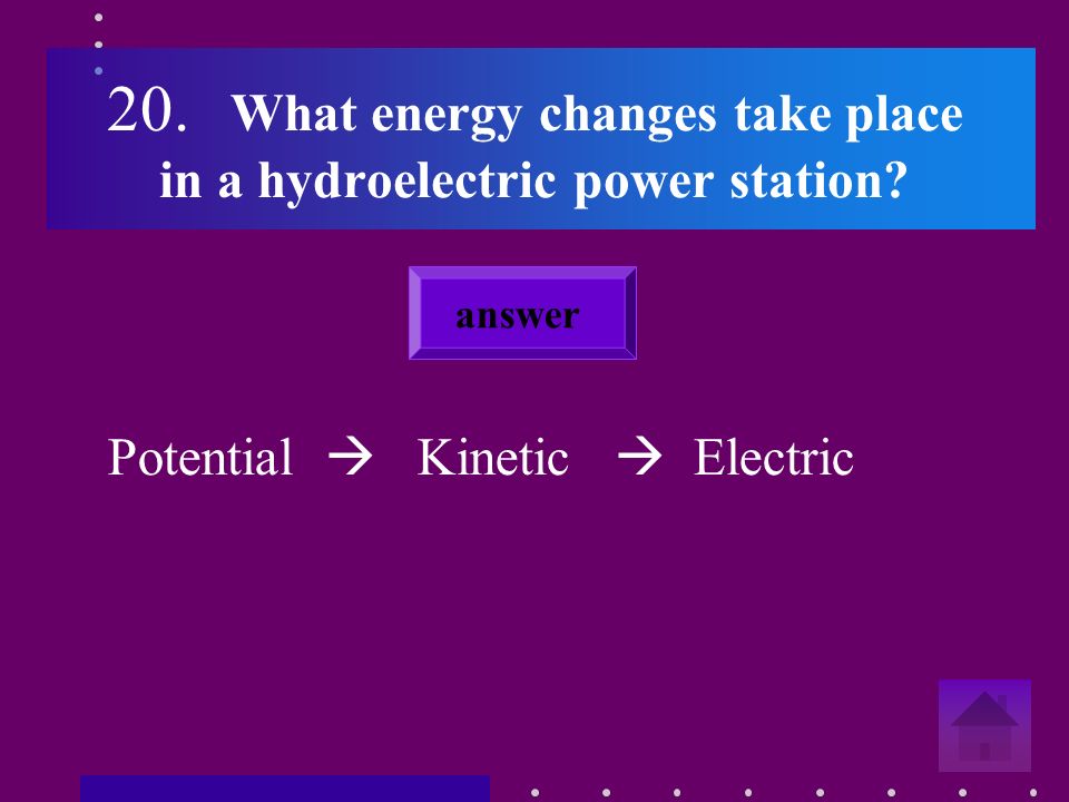 19.What energy changes take place in a thermal power station (fossil fuel).
