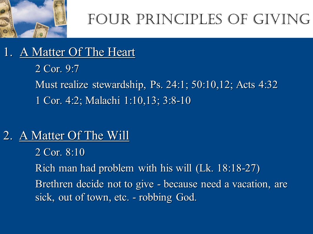 Four Principles of Giving 1.A Matter Of The Heart 2 Cor.