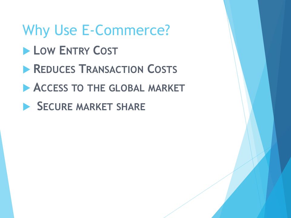 Why Use E-Commerce.