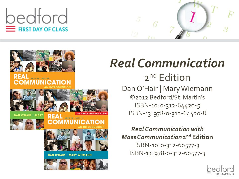 Real Communication 2 nd Edition Dan O’Hair | Mary Wiemann ©2012 Bedford/St.