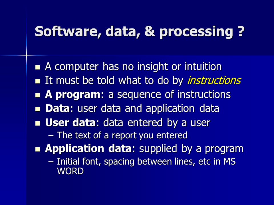 Software, data, & processing .