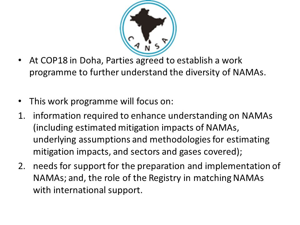 At COP18 in Doha, Parties agreed to establish a work programme to further understand the diversity of NAMAs.