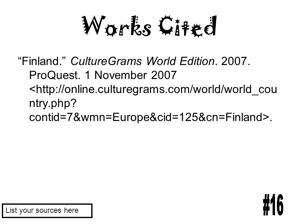 Works Cited Finland. CultureGrams World Edition.