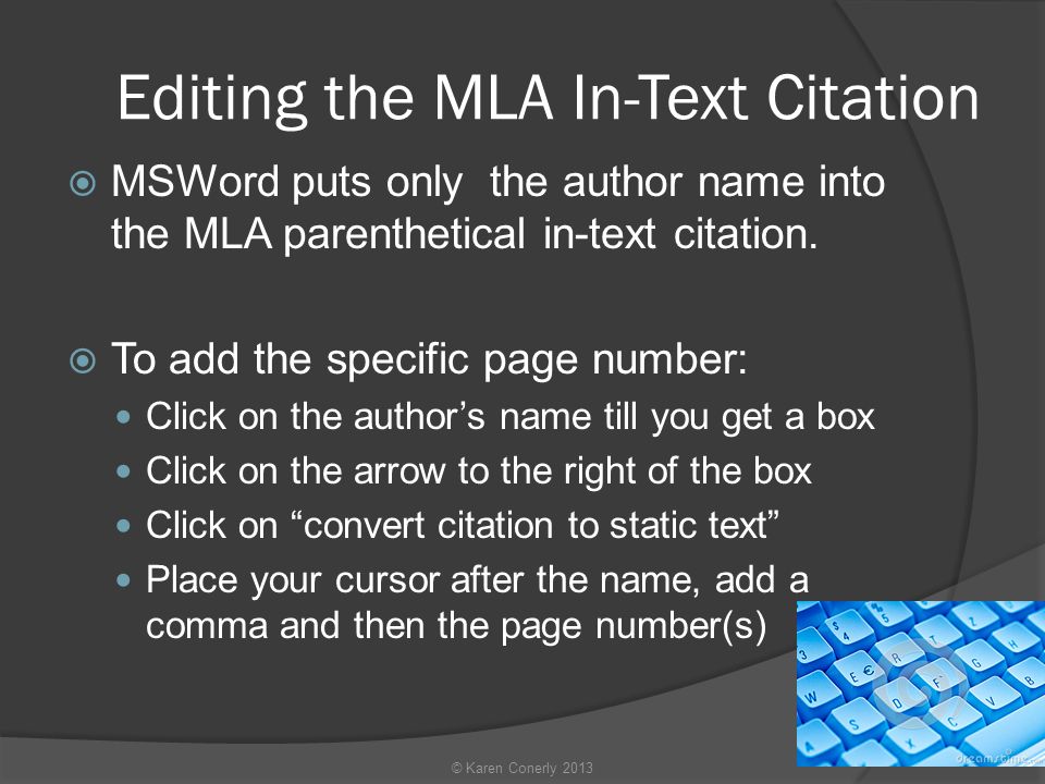 Editing the MLA In-Text Citation  MSWord puts only the author name into the MLA parenthetical in-text citation.