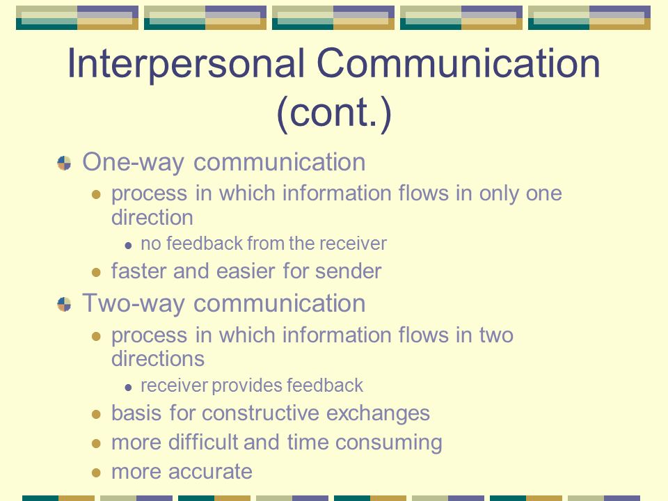 What are some advantages of two-way communication?