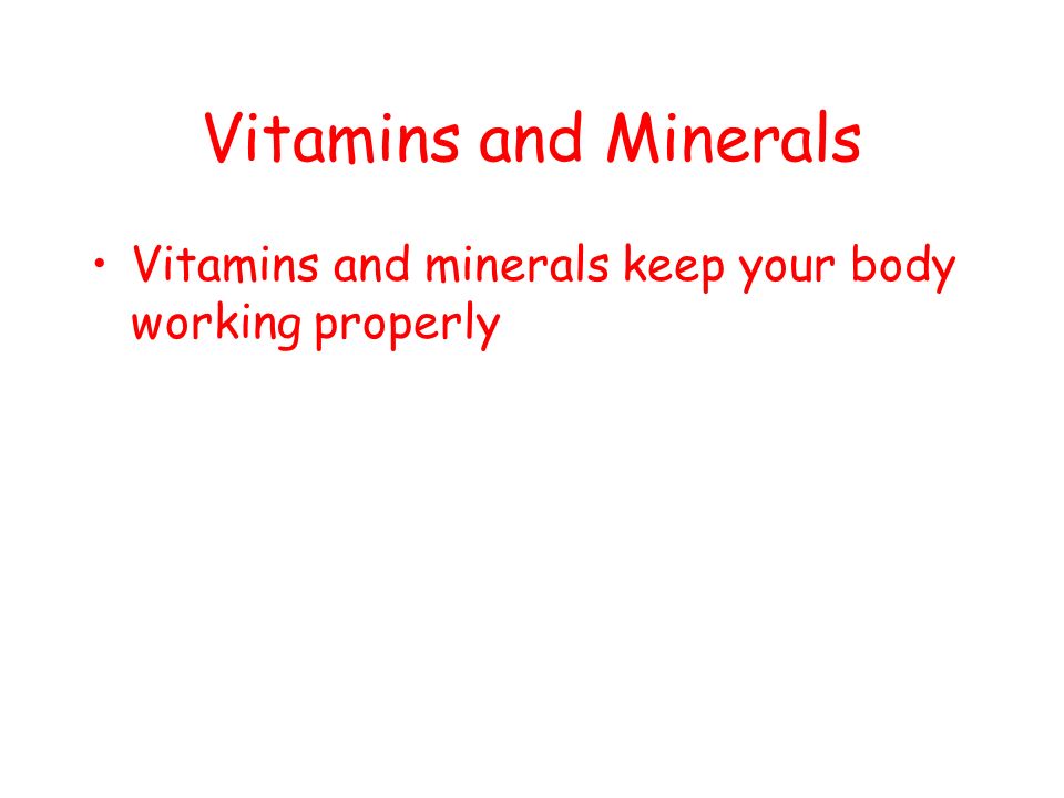 Where do we find vitamins and minerals. Vitamin C is found in fruit and vegetables.