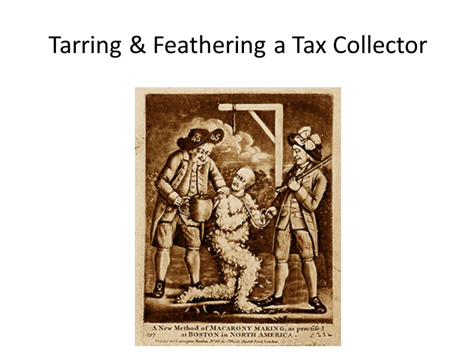 Tarring & Feathering a Tax Collector