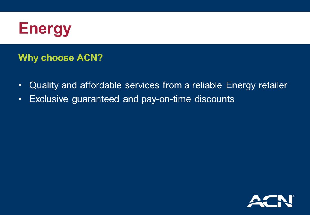 Energy Why choose ACN.