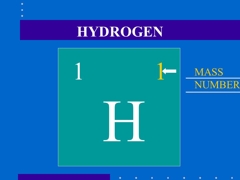 HYDROGEN H 11 MASS NUMBER