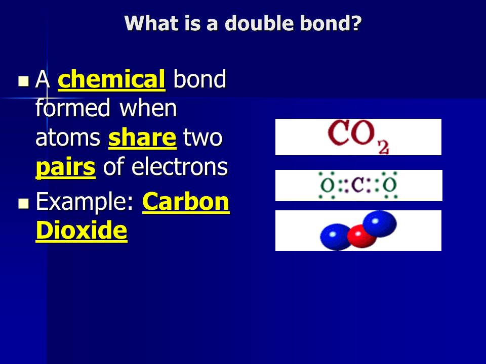 What is a double bond.