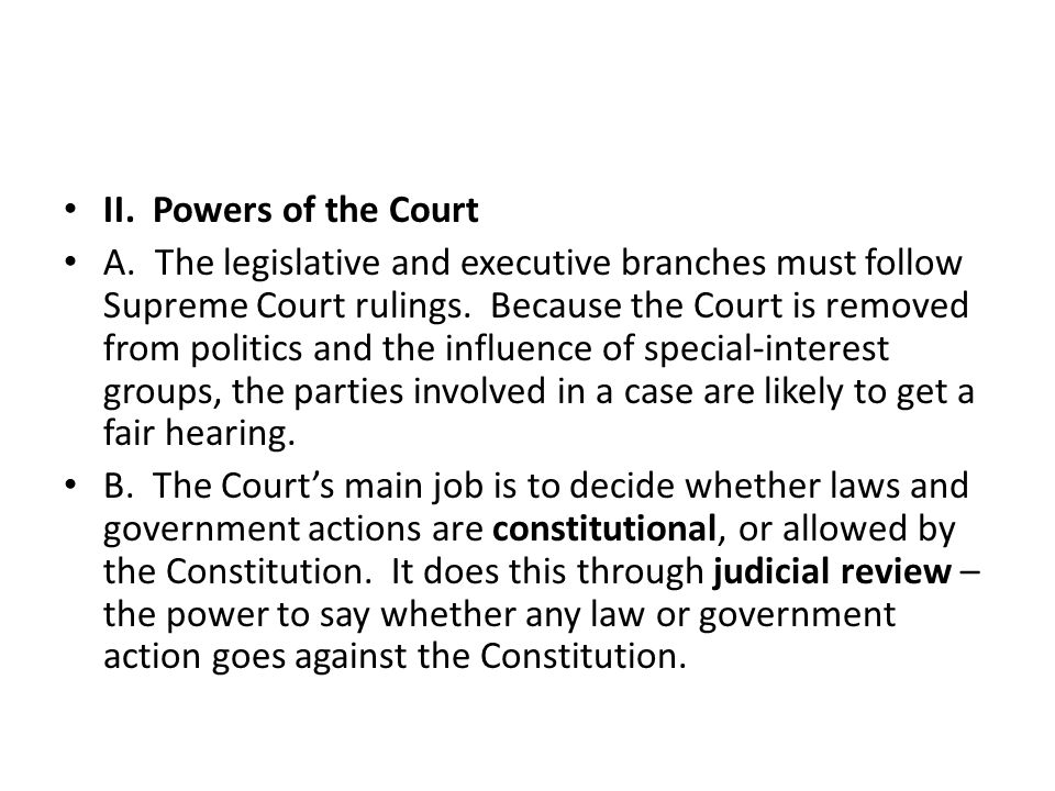 II. Powers of the Court A.