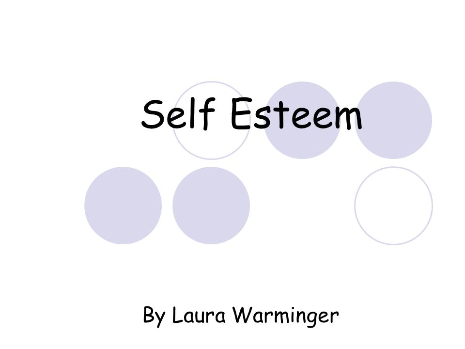 Self Esteem By Laura Warminger
