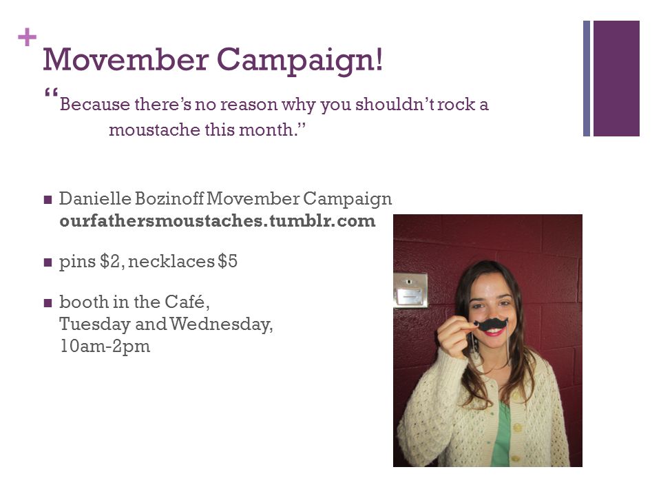 + Movember Campaign.