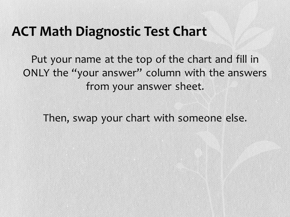 act math strategies tips to remember no act math question should act diagnostic test answer sheet